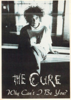 CHANTEURS - The Cure - Why Can't Be You ? - Carte Postale Ancienne - Singers & Musicians