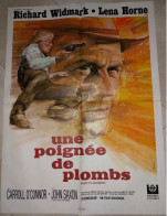 "Une Poignée De Plombs" R. Widmark, L. Horne...1969 - Affiche 60x80 - TTB - Afiches & Pósters