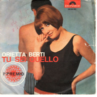 °°° 434) 45 GIRI - ORIETTA BERTI - TU SEI QUELLO / SE PER CASO °°° - Otros - Canción Italiana