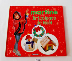 C275 Livre - Martine Et Les Bricolages De Noël - Martine