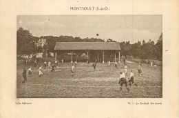 MONTSOULT Villa Béthanie, Le Match De Football - Montsoult