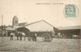 MARLY LA VILLE Cour De Ferme - Marly La Ville