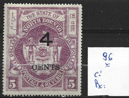 BORNEO DU NORD 96 * Côte 170 € - North Borneo (...-1963)