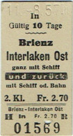 Ancien Billet/Ticket. Suisse. Brienz-Interlaken Ost. 1957. - Europe