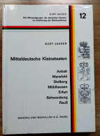 Kurt Jaeger Band 12, 1972, Mitteldeutsche Kleinstaaten, Anhalt Bis Reuß ... - Libros & Software