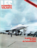 Revue Les Hommes Volants Nouvelle Série N° 4 Spécial Salon International Aéronautique Du Bourget 1973 - Altri & Non Classificati