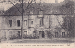 ARCUEIL CACHAN - Ancienne Maison Des Gardes Du Château Des Ducs De Guise - Cachan