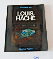 C264 Ouvrage - Louis Haché - Rare Book - Dédicace Old Book - Livres Dédicacés