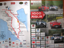 MILLE   MIGLIA    2006    PROGRAMMA   UFFICIALE   GARA - Sonstige & Ohne Zuordnung