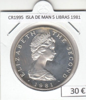 CR1995 MONEDA ISLA DE MAN 5 LIBRAS 1981 PLATA - Otros & Sin Clasificación