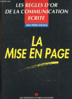 Les Regles D'or De La Communication Ecrite - La Mise En Page - ANCIAUX JEAN PIERRE - 1992 - Comptabilité/Gestion