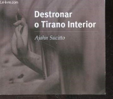 Destronar O Tirano Interior - AJAHN SUCITTO - 2022 - Cultura