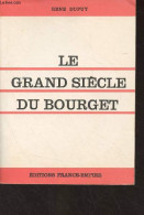 Le Grand Siècle Du Bourget (1870-1970) - Dupuy René - 1970 - Flugzeuge