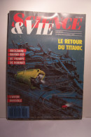 - Science Et Vie  N°842 - ( 1987 ) - Le Retour Du TITANIC  - L'Avion Invisible - Sciences