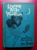 Romania Regina Elisabeta (Carmen Sylva) Legends From River And Mountain - Livres Anciens