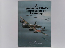 A Lancaster Pilot's Impression On Germany - Militär & Polizei