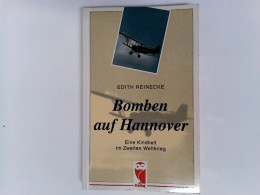 Bomben Auf Hannover: Eine Kindheit Im Zweiten Weltkrieg - Polizie & Militari