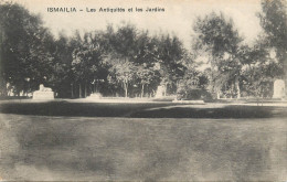 Egypt Ismailia Les Antiquites Et Les Jardins - Ismaïlia