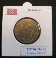 Pièce De 2 Reichsmark De 1933A (Berlin) Martin Luther RARE - 2 Reichsmark