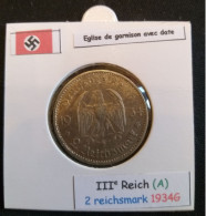 Pièce De 2 Reichsmark De 1934G (Munich) Eglise De Garnison Avec Date RARE (position A) - 2 Reichsmark
