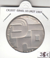 CR1937 MONEDA ISRAEL 10 LIROT 1969 PLATA - Israel