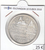 CR1888 MONEDA ESLOVAQUIA 10 EUROS 2010 PLATA - Slovacchia