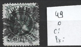 BRESIL 49 Oblitéré Côte 40 € - Used Stamps