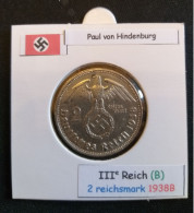 Pièce De 2 Reichsmark De 1938B (Vienne) Paul Von Hindenburg (position B) - 2 Reichsmark