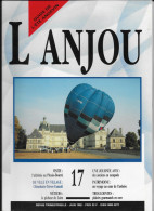 49 Revue L'ANJOU 1992 L'alchimie Au Plessis Bourré- Chênehutte Trèves Cunault- L'ardoise -troglodytes Pêcheurs N°17 - Pays De Loire