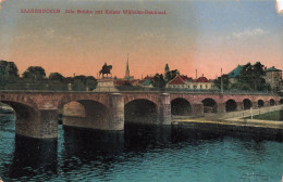 ALLEMAGNE - Sarrebruck - Vieux Pont Avec Monument à L'empereur Guillaume - Colorisé - Carte Postale Ancienne - Saarbruecken