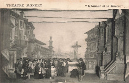 SPECTACLE - Théâtre Moncey - L'Amour Et La Guerre - Carte Postale Ancienne - Théâtre