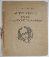 Albert Servaes En De Vlaamsche Vroomheid Door Edgar De Bruyne ° Gent + Luzern Sint-Martens-Latem Expressionisme - History