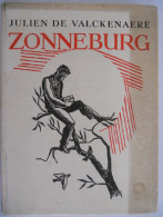 ZONNEBURG Door Julien De Valckenaere 1954 Tekeningen Jozef Cantré - Aforismen / Julien ° & + Gent  / Cantré ° & + Gent - Otros & Sin Clasificación