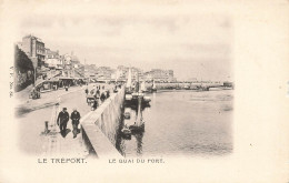 Le Tréport * Vue Sur Le Quai Du Port - Le Treport