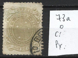 BRESIL 73a Oblitéré Côte 12 € - Used Stamps