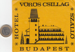 ETIQUETA - STICKER - LUGGAGE LABEL   HOTEL VOROS CSILLAG BUDAPEST  -  HONGRIE - HUNGARY - Etiquetas De Hotel