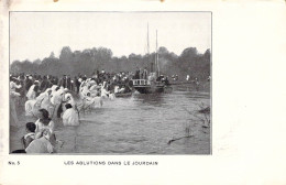 Palestine - Les Ablutions Dans Le Jourdain - Animé - Bateau  - Carte Postale Ancienne - Palestine