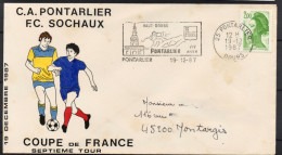 LETTRE Souvenir COUPE DE FRANCE FOOTBALL Pontarlier  Sochaux 18/12/1987 - 1961-....