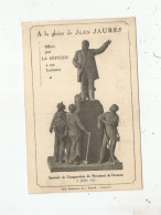 SOUVENIR DE L'INAUGURATION DU MONUMENT JEAN JAURES DE CARMAUX 3 JUIN 1923 (OFFERT PAR LA DEPECHE) - Carmaux