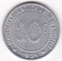 34 Hérault. Syndicat De L’Alimentation En Gros De L’Hérault. 10 Centimes 1921, En Aluminium - Monétaires / De Nécessité