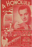 PARTITION - "  A HONOLULU 3  MUSIQUE FRANCIS LOPEZ  - GEORGES GUETARY   -ANNEE 1945 - Noten & Partituren