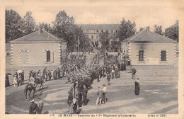 FRANCE - Le Mans - Caserne Du 117 Regiment D'infanterie - Carte Postale Ancienne - Le Mans