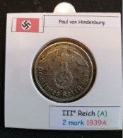 Pièce De 2 Reichsmark De 1939A (Berlin) Paul Von Hindenburg (position A) - 2 Reichsmark