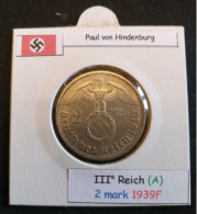 Pièce De 2 Reichsmark De 1939F (Stuttgard) Paul Von Hindenburg (position A) - 2 Reichsmark