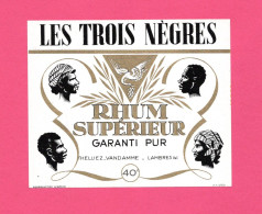 Etiquette De RHUM  Superieur Lambres  Les Trois Negres - Rum