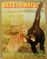 102/ LA VIE DES BETES / BETES ET NATURE N° 102 Du 10/1972, Poster Inclu, Voir Sommaire - Animales
