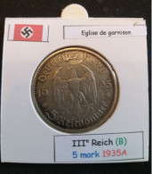 Pièce De 5 Reichsmark De 1935A (Berlin) Eglise De Garnison (position B) - 5 Reichsmark