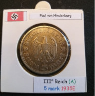 Pièce De 5 Reichsmark De 1935E (Muldenhütten) Paul Von Hindenburg (position A) - 5 Reichsmark