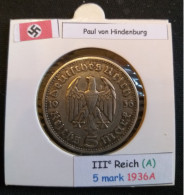 Pièce De 5 Reichsmark De 1936A (Berlin) Paul Von Hindenburg (position A) - 5 Reichsmark
