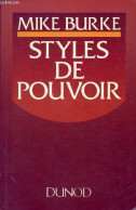 Styles De Pouvoir. - Burke Mike - 1993 - Boekhouding & Beheer